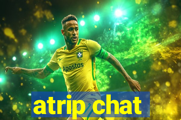 atrip chat